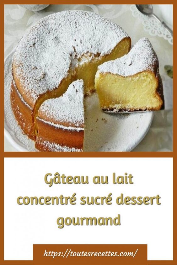 Gâteau au lait concentré
